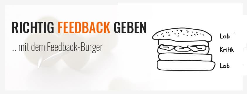 Richtig Feedback geben - Der Feedback-Burger