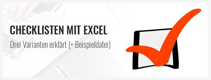 Checklisten Mit Excel Erstellen Drei Varianten Erkl Rt Beispieldatei